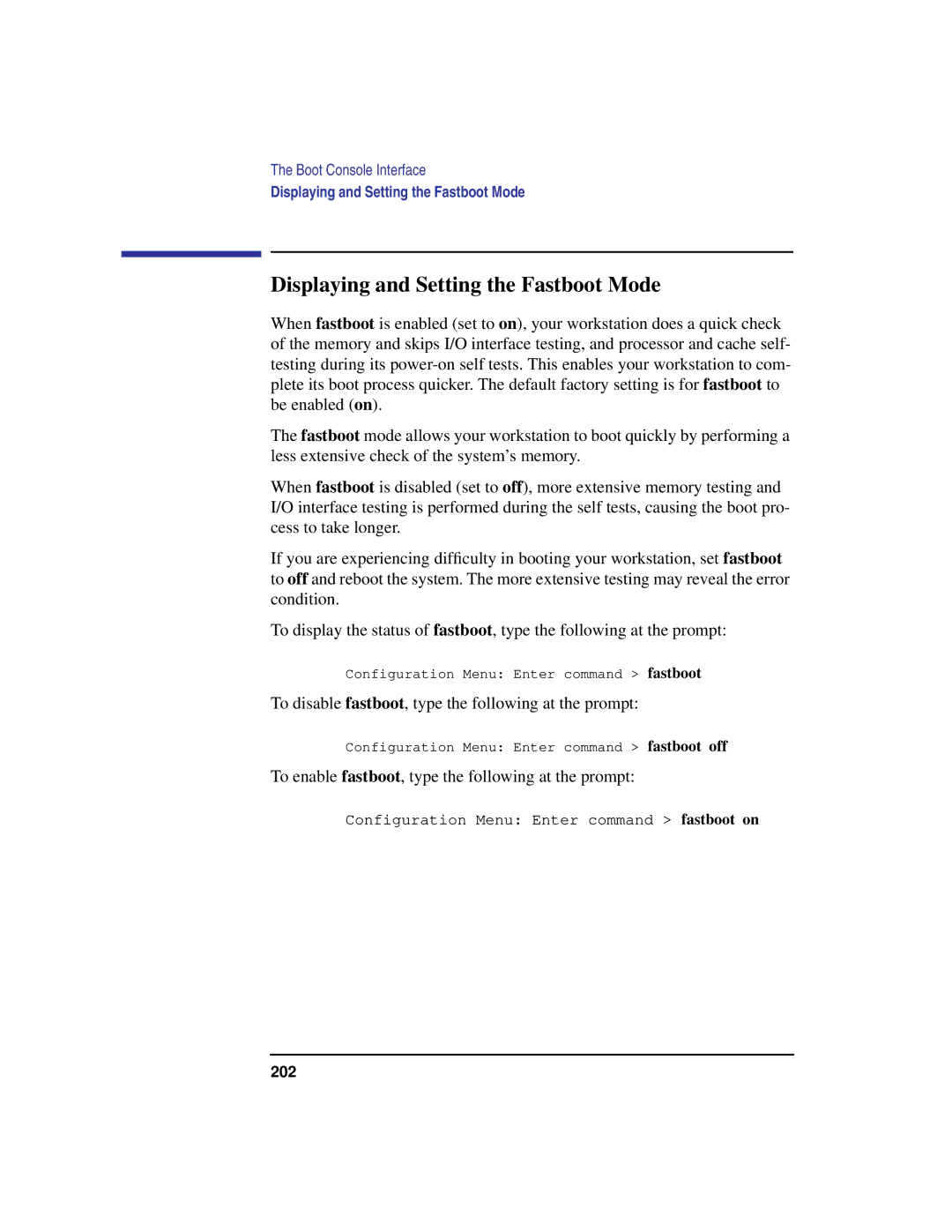 HP C180 manual Displaying and Setting the Fastboot Mode, To disable fastboot, type the following at the prompt 