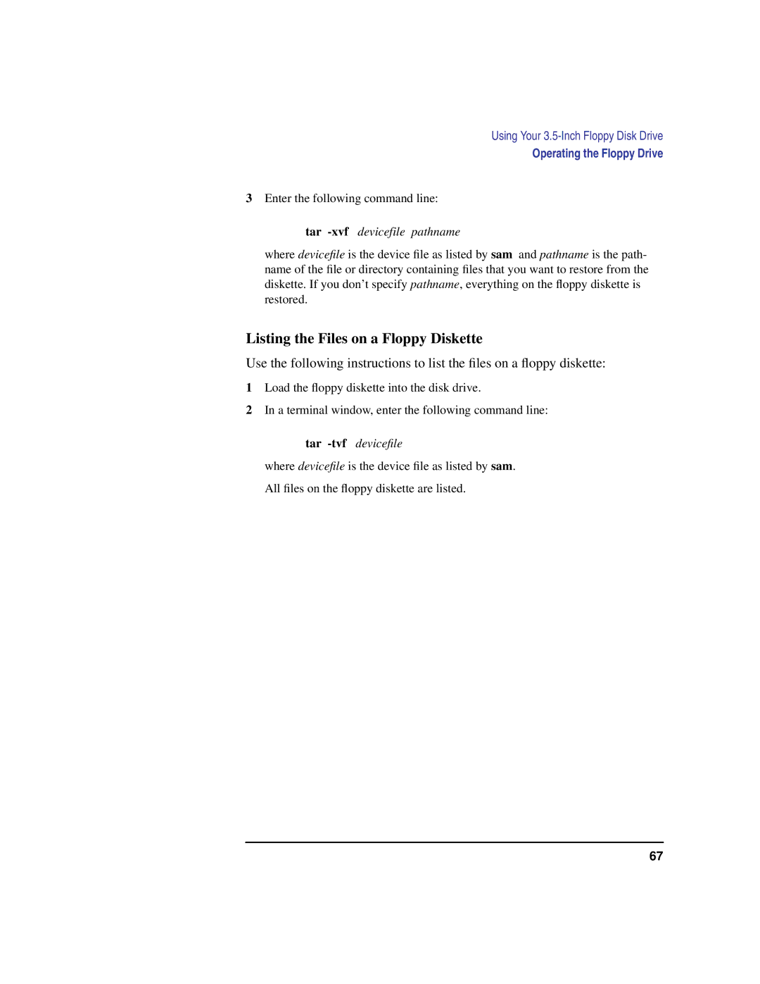 HP C180 manual Listing the Files on a Floppy Diskette, Tar -tvf deviceﬁle 