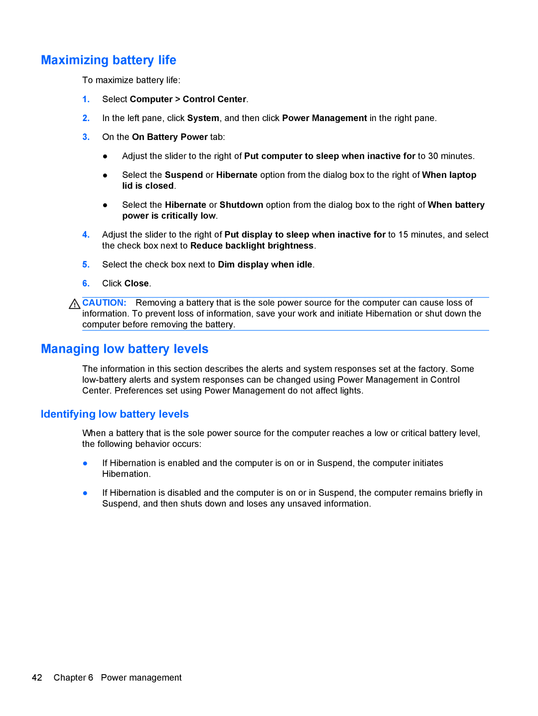 HP C1E67UT manual Maximizing battery life, Managing low battery levels, Identifying low battery levels 