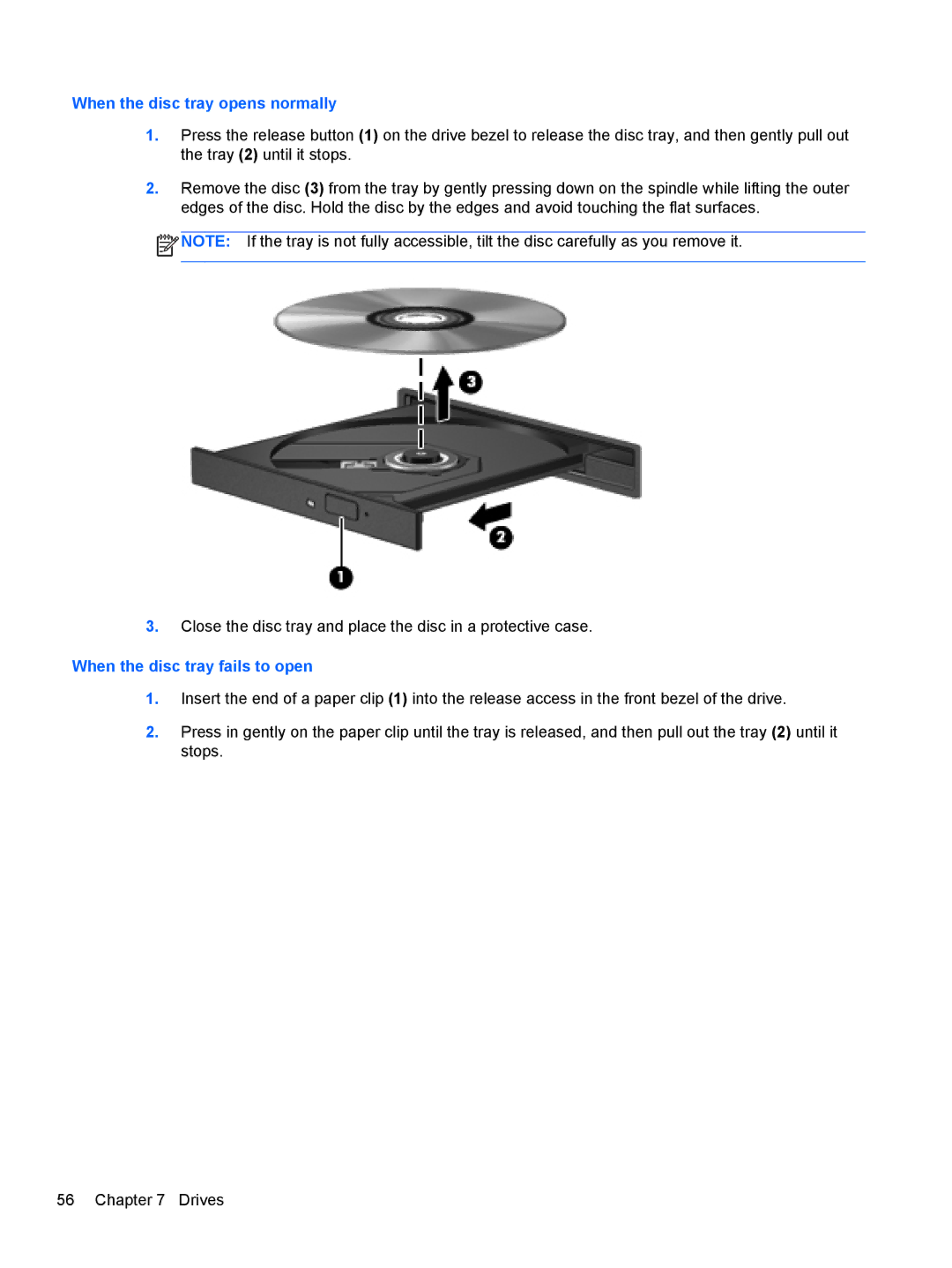 HP C1E67UT manual When the disc tray opens normally 