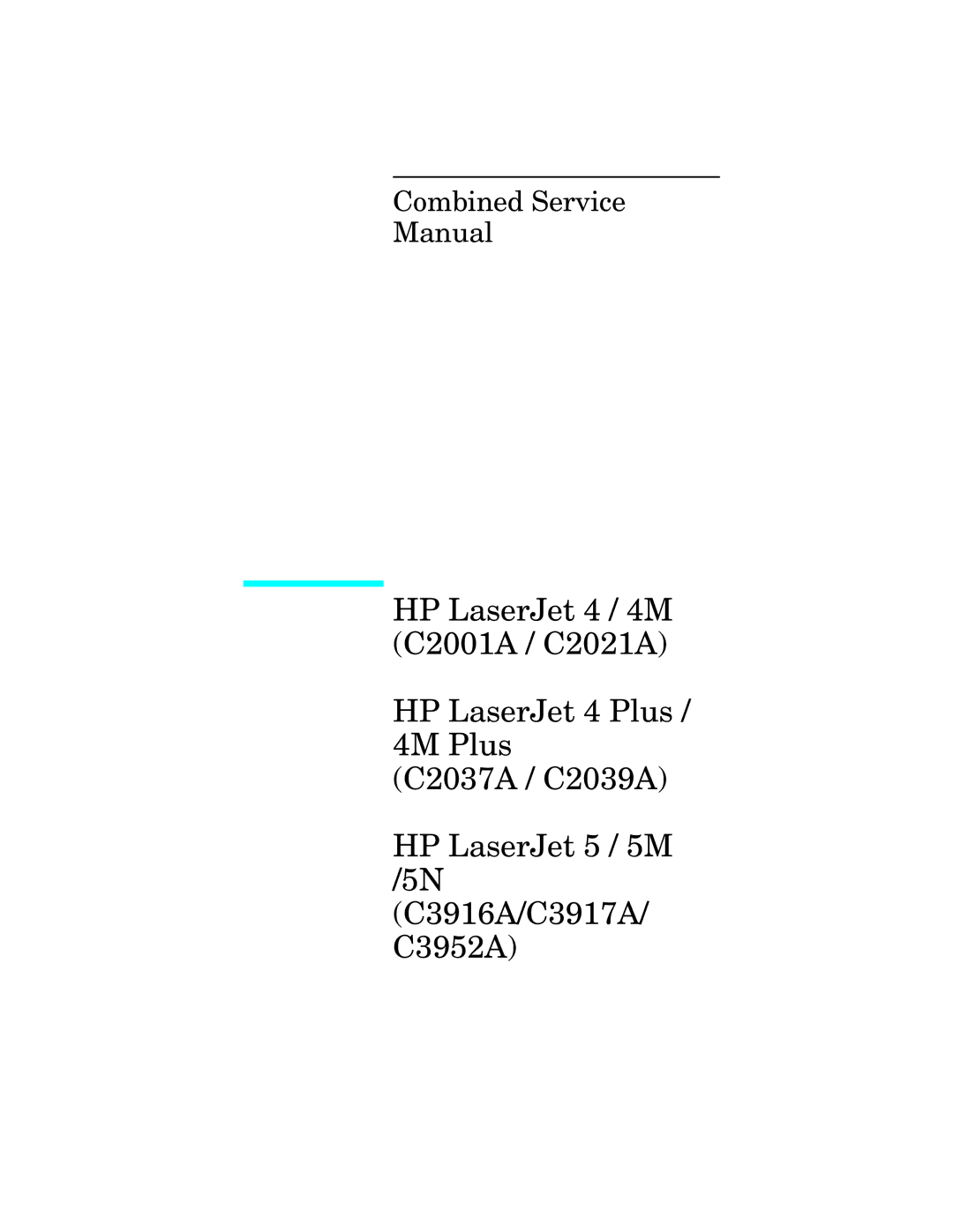 HP 5n C3952A, C2021A, 5 C3916A, 5m C3917A, 4 plus C2037A, 4 C2001A manual 