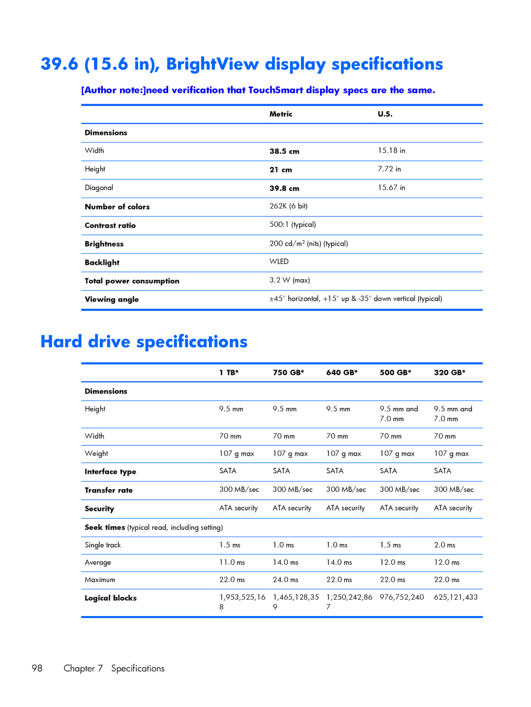 HP C2M97UA C2M97UA manual 39.6 15.6 in, BrightView display specifications, Hard drive specifications 