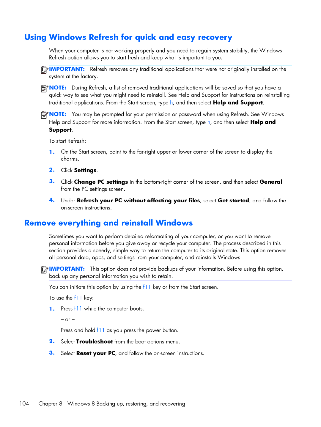 HP C2M97UA C2M97UA manual Using Windows Refresh for quick and easy recovery, Remove everything and reinstall Windows 