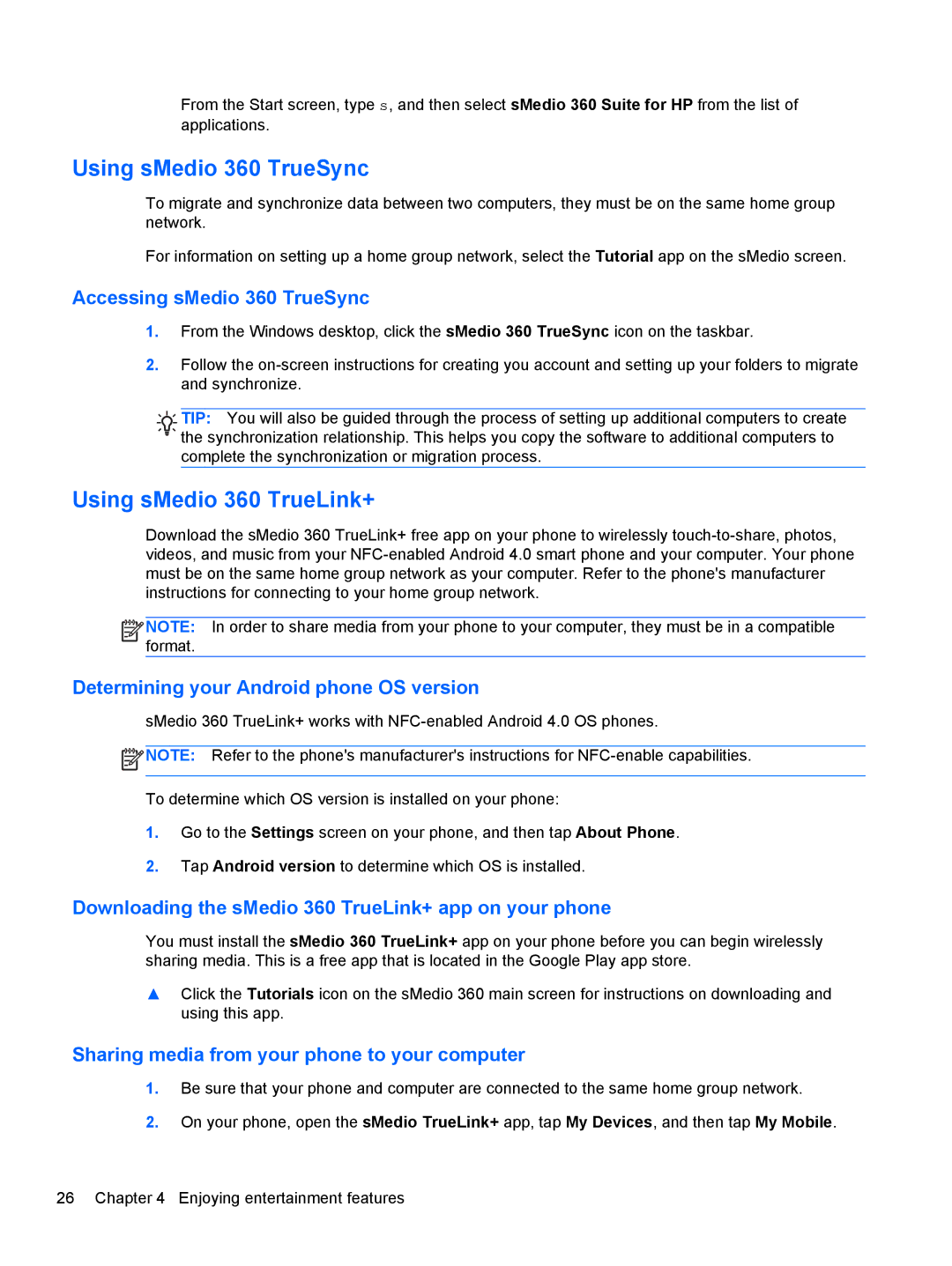 HP C2N11UA#ABA manual Using sMedio 360 TrueSync, Using sMedio 360 TrueLink+ 