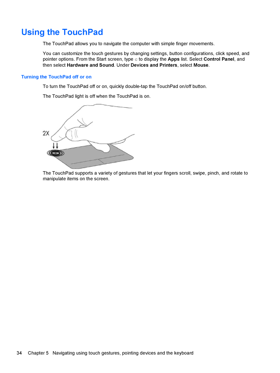 HP C2N11UA#ABA manual Using the TouchPad, Turning the TouchPad off or on 