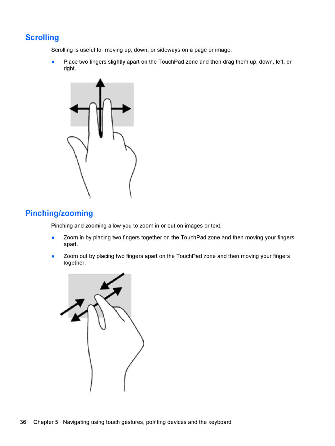 HP C2N11UA#ABA manual Scrolling, Pinching/zooming 