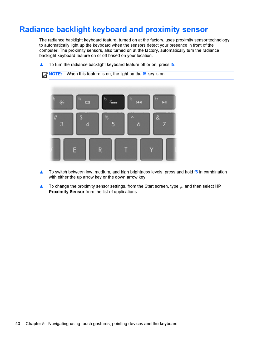 HP C2N11UA#ABA manual Radiance backlight keyboard and proximity sensor 