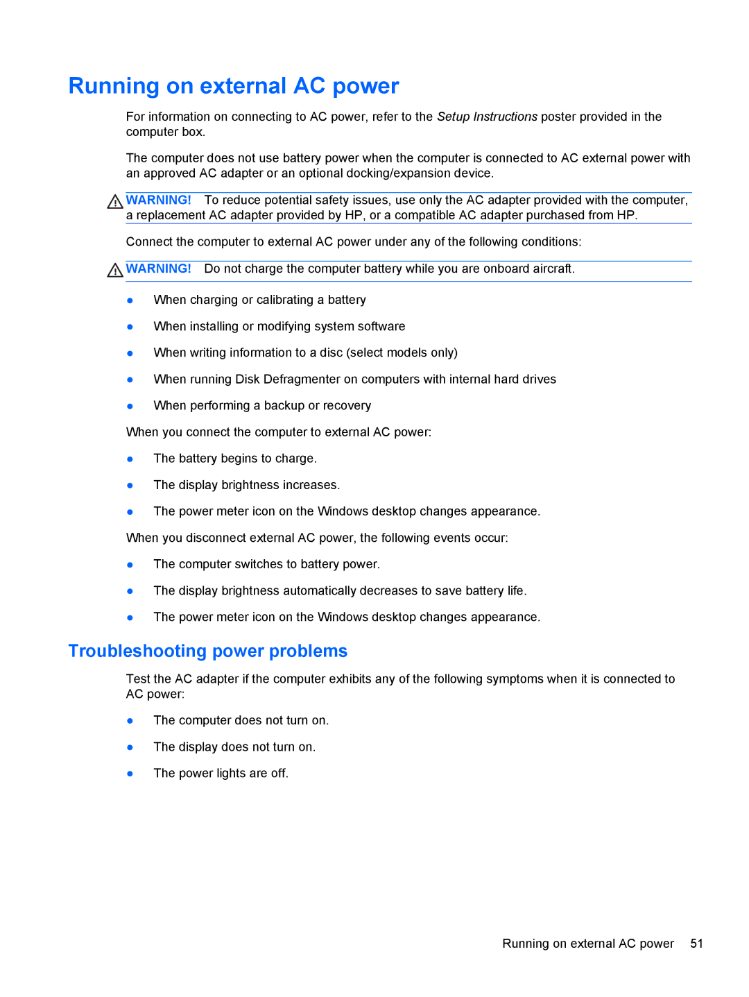 HP C2N11UA#ABA manual Running on external AC power, Troubleshooting power problems 