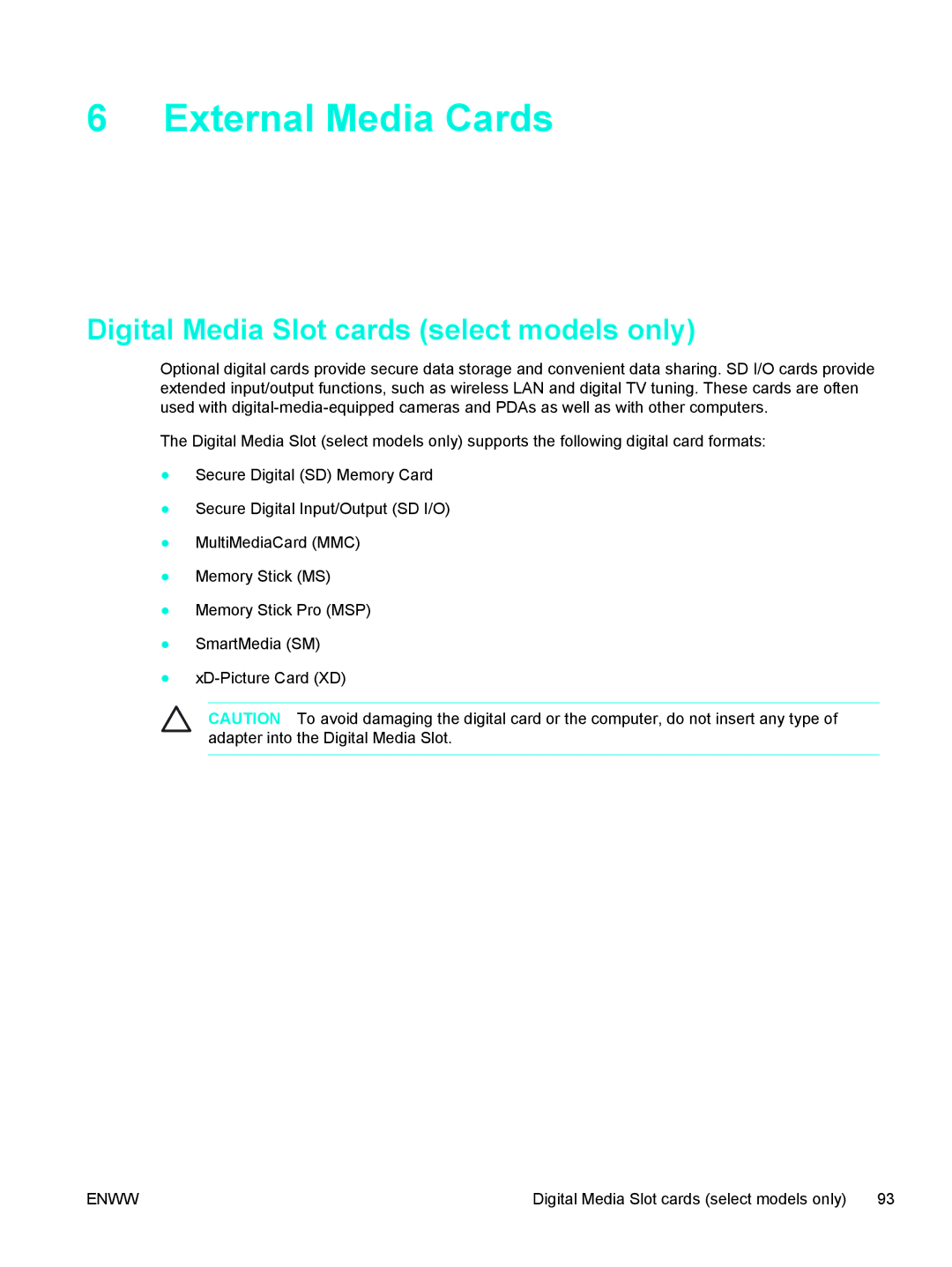 HP C2N25UA manual External Media Cards, Digital Media Slot cards select models only 