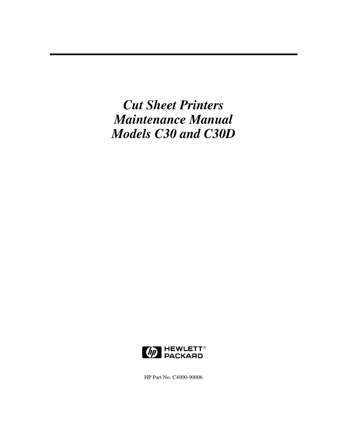 HP manual Cut Sheet Printers Maintenance Manual Models C30 and C30D 