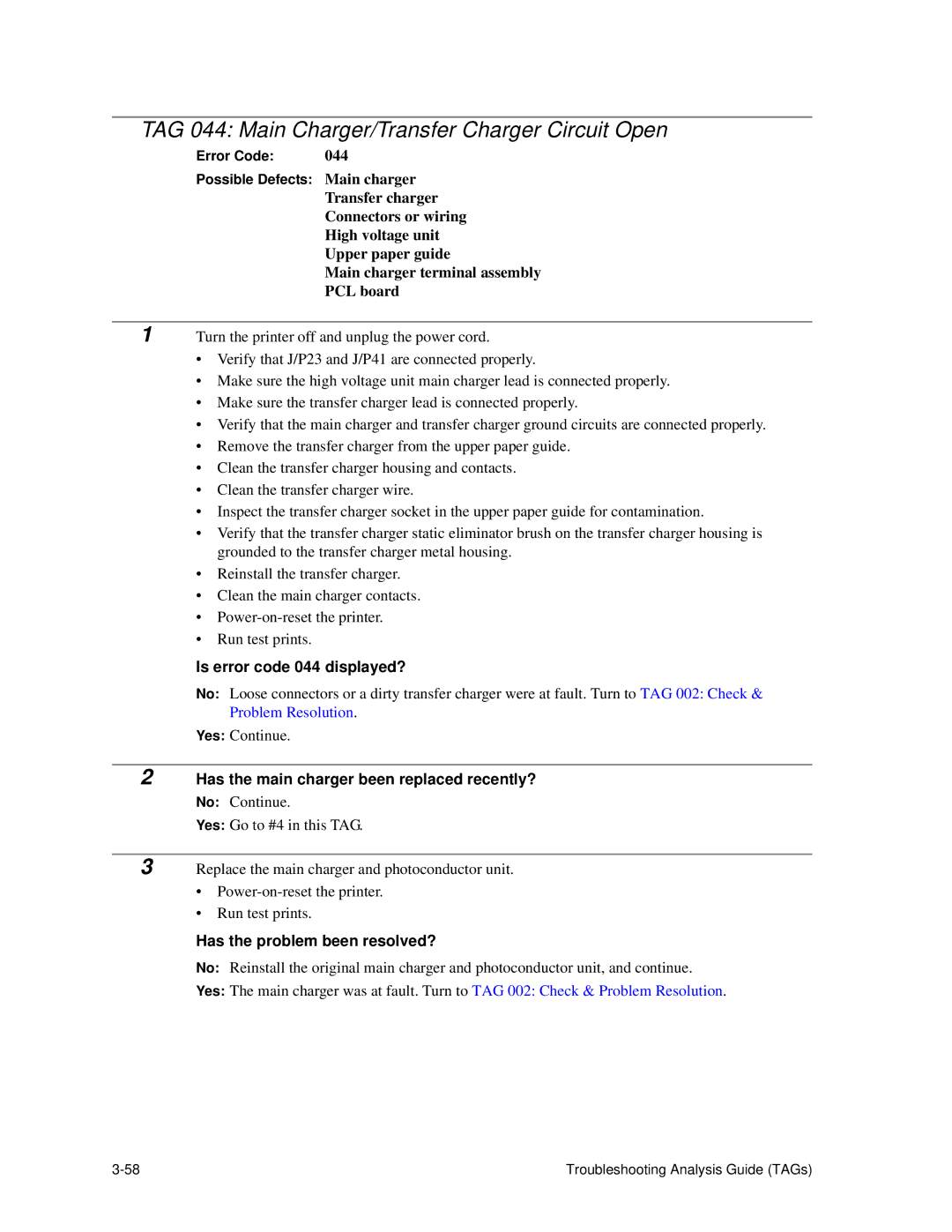 HP C30 manual TAG 044 Main Charger/Transfer Charger Circuit Open, Is error code 044 displayed? 