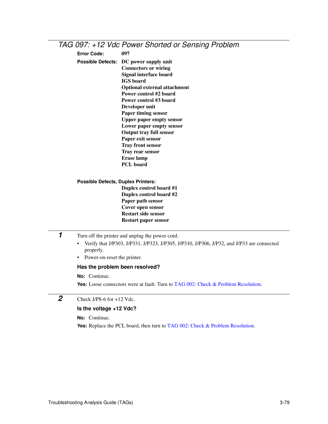 HP C30 manual TAG 097 +12 Vdc Power Shorted or Sensing Problem, Has the problem been resolved? 