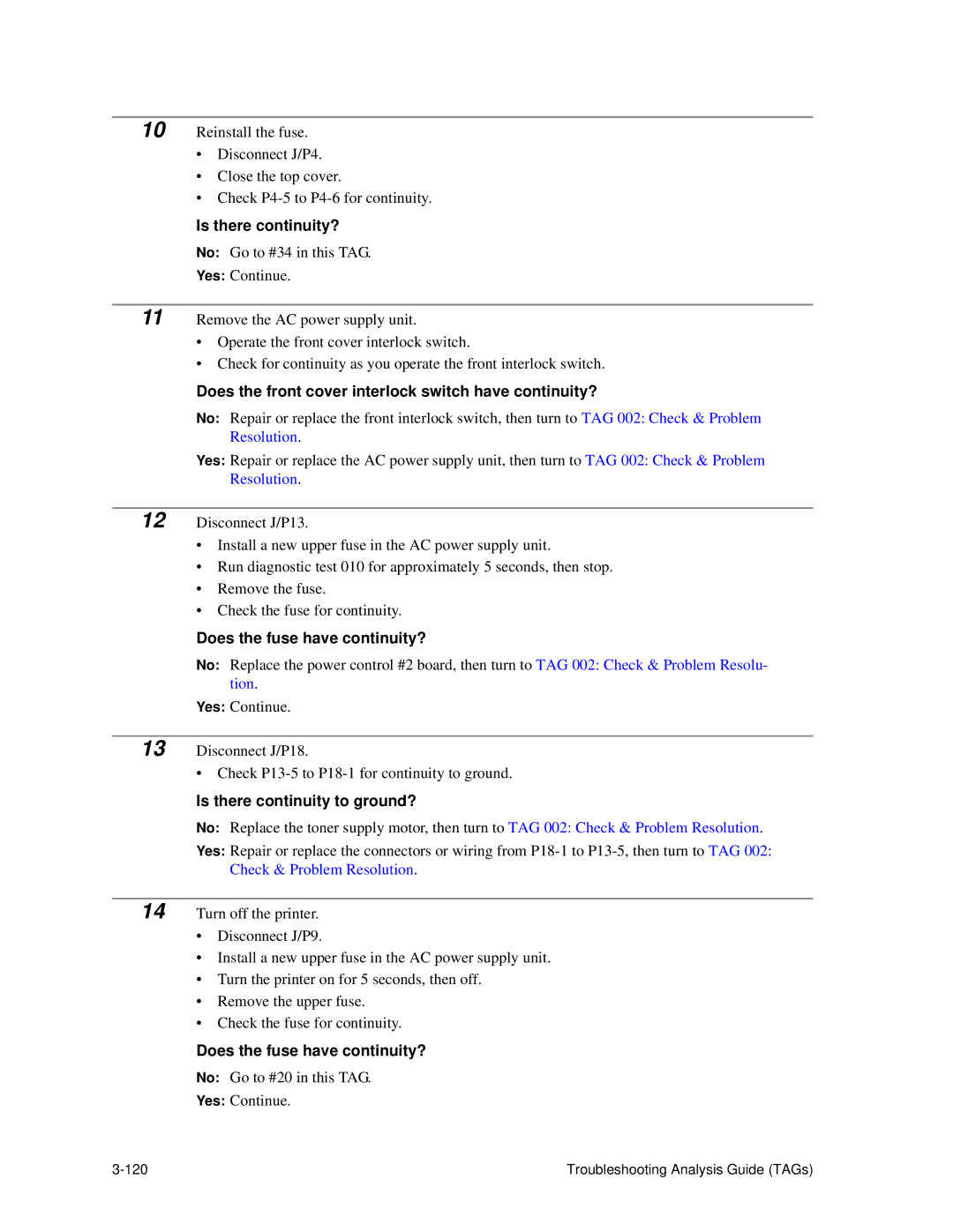 HP C30 manual Is there continuity?, Does the front cover interlock switch have continuity? 