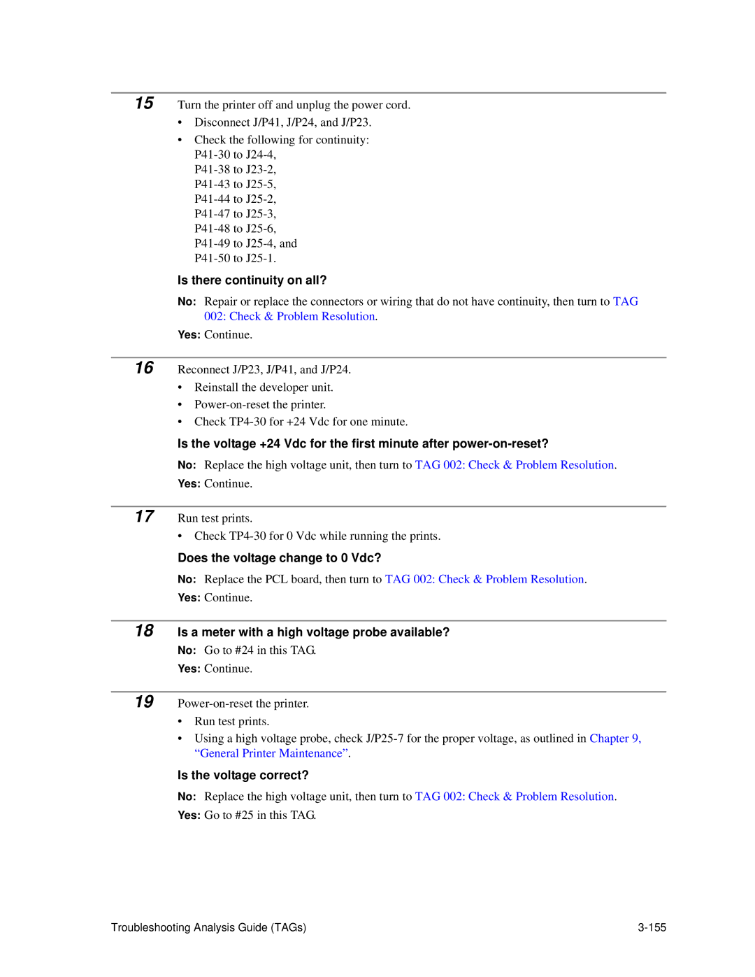 HP C30 manual Does the voltage change to 0 Vdc?, Is a meter with a high voltage probe available?, Is the voltage correct? 