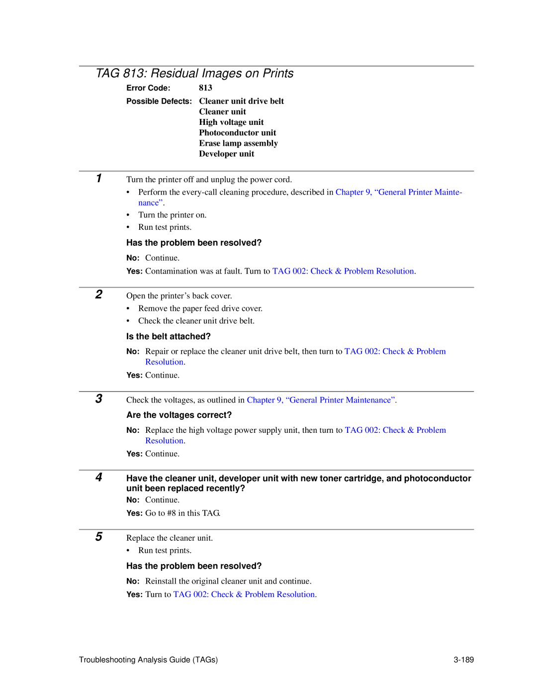 HP C30 manual TAG 813 Residual Images on Prints, Is the belt attached? 