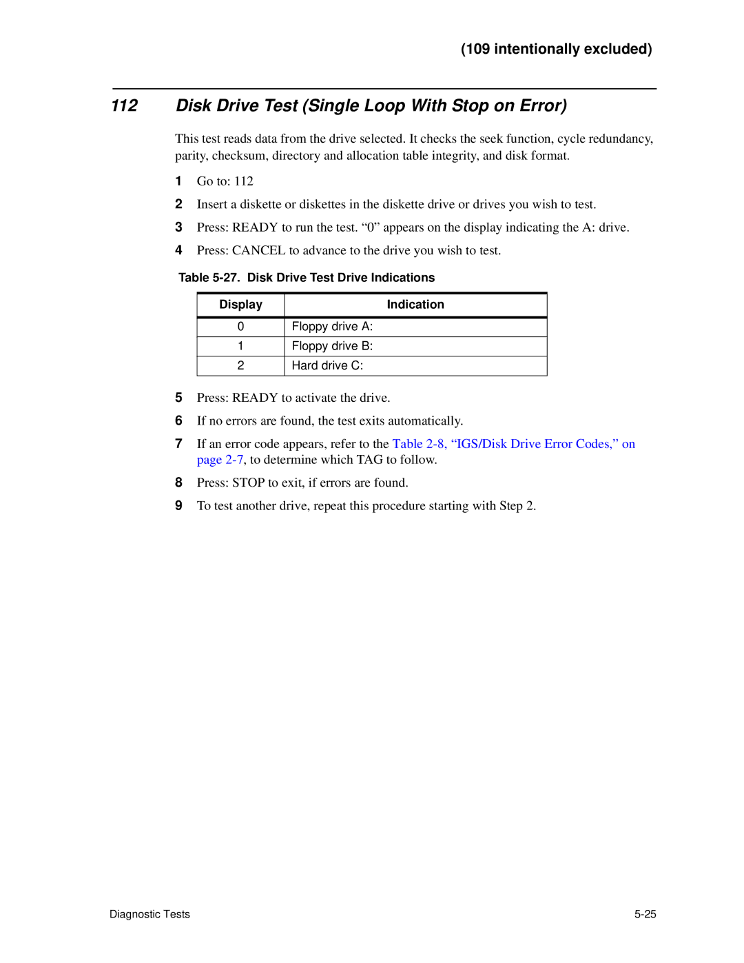 HP C30 manual Disk Drive Test Single Loop With Stop on Error, Disk Drive Test Drive Indications Display 