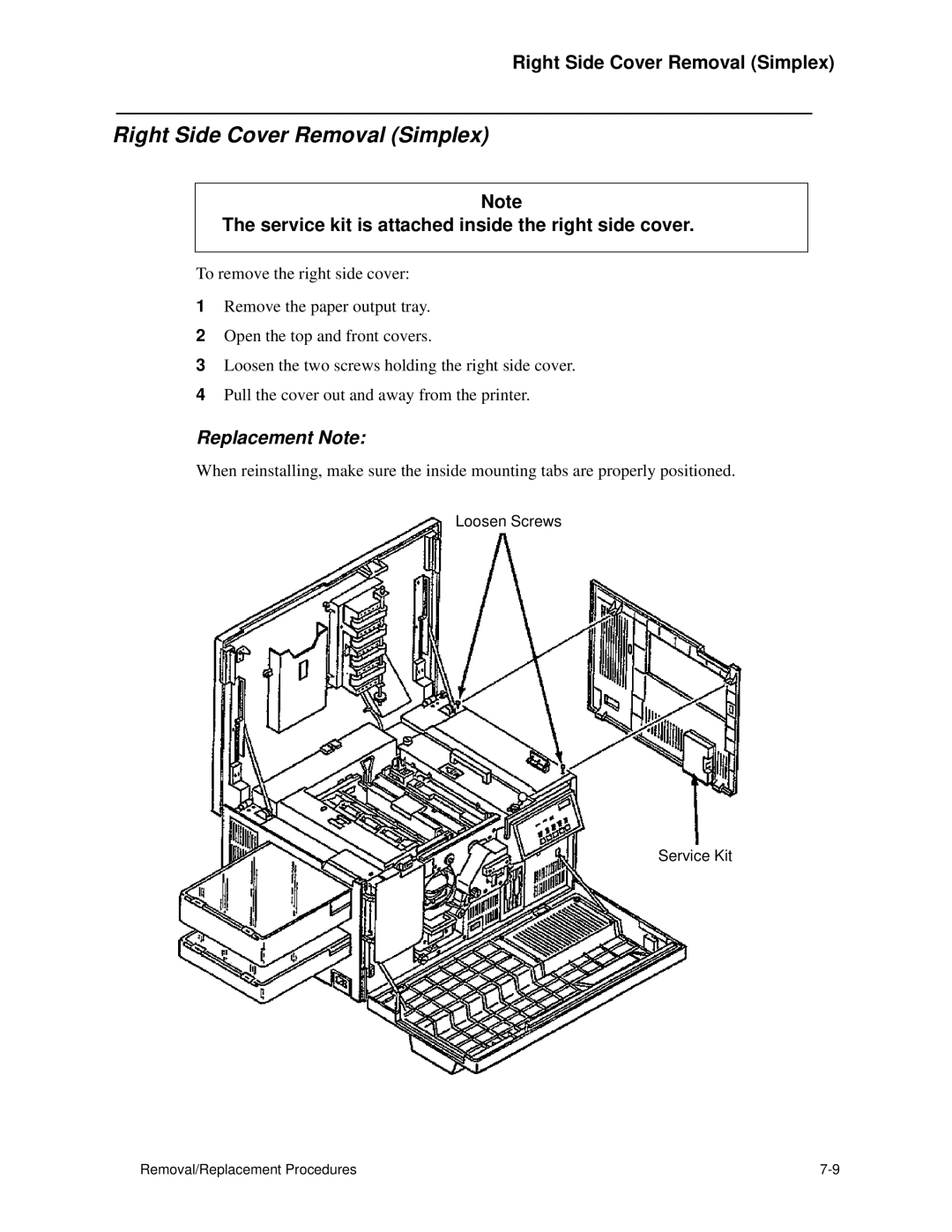 HP C30 manual Right Side Cover Removal Simplex, Service kit is attached inside the right side cover 