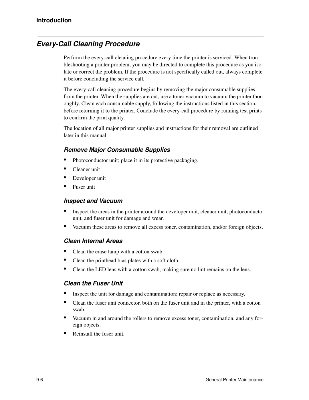 HP C30 manual Every-Call Cleaning Procedure, Remove Major Consumable Supplies, Inspect and Vacuum, Clean Internal Areas 