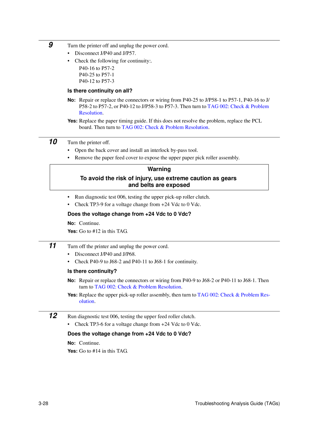 HP C30 manual Is there continuity on all?, Does the voltage change from +24 Vdc to 0 Vdc? 