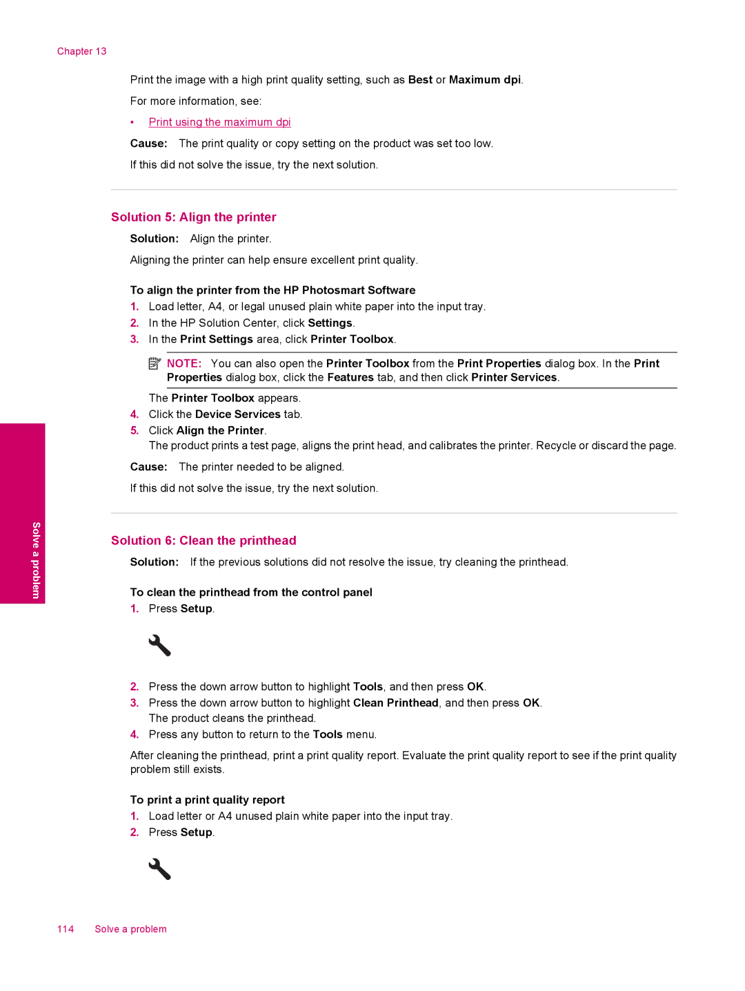 HP C309a manual Solution 5 Align the printer, Solution 6 Clean the printhead 