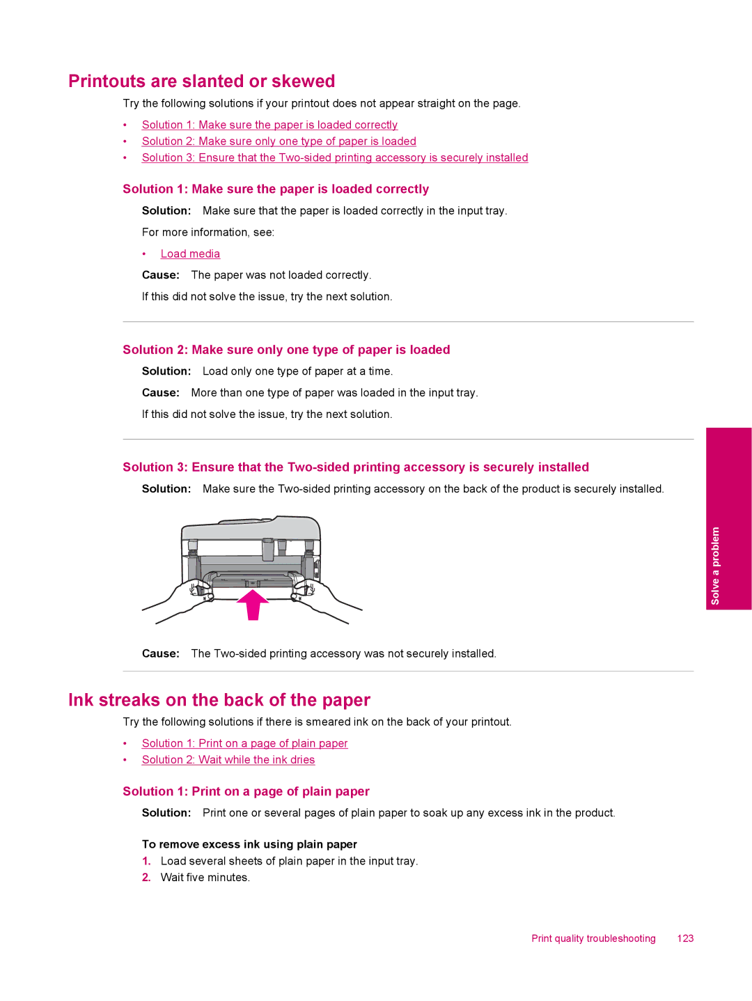 HP C309a Printouts are slanted or skewed, Ink streaks on the back of the paper, Solution 1 Print on a page of plain paper 