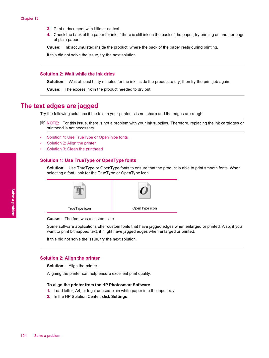 HP C309a manual Text edges are jagged, Solution 2 Wait while the ink dries, Solution 1 Use TrueType or OpenType fonts 