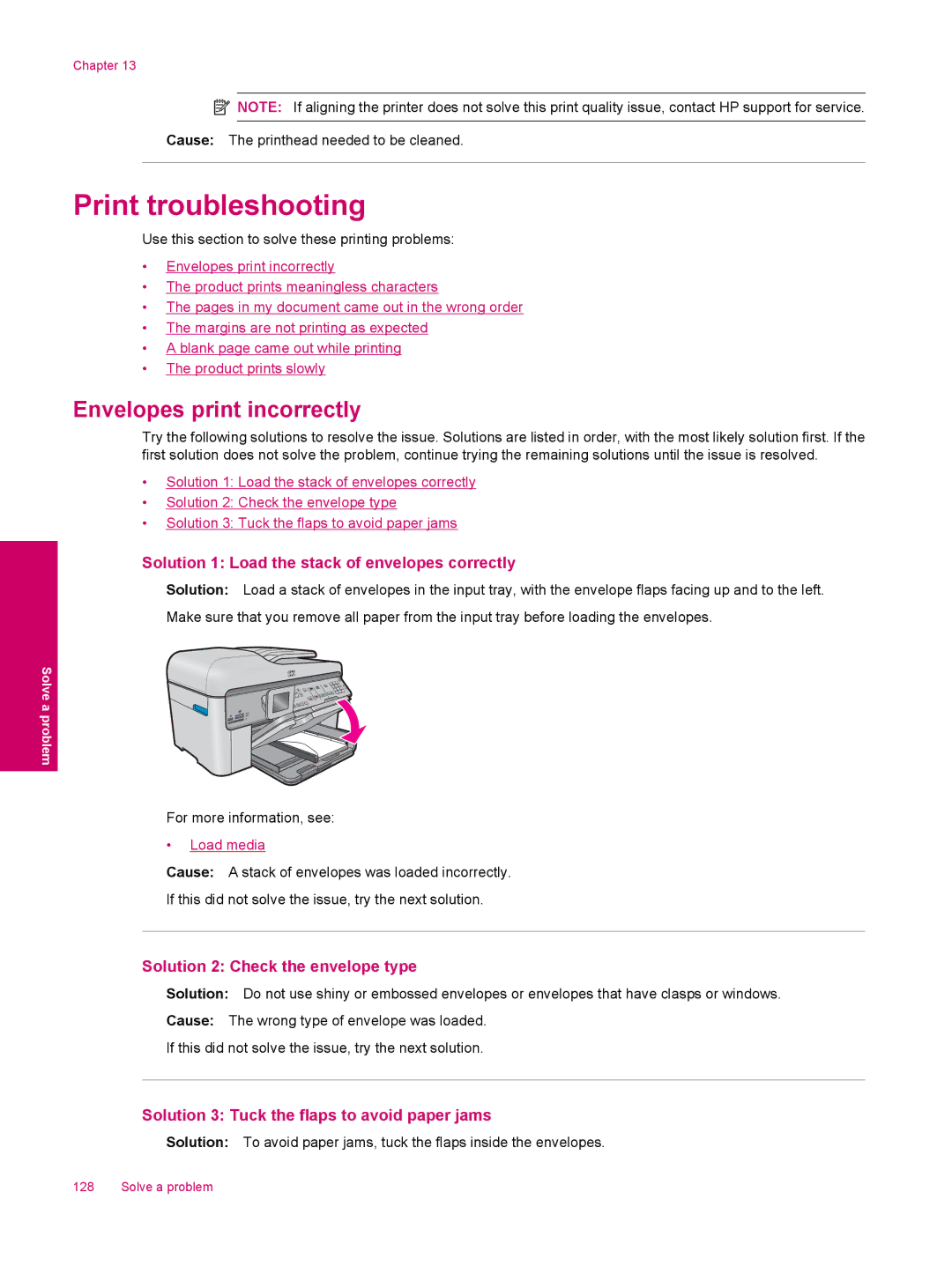 HP C309a manual Print troubleshooting, Envelopes print incorrectly, Solution 1 Load the stack of envelopes correctly 