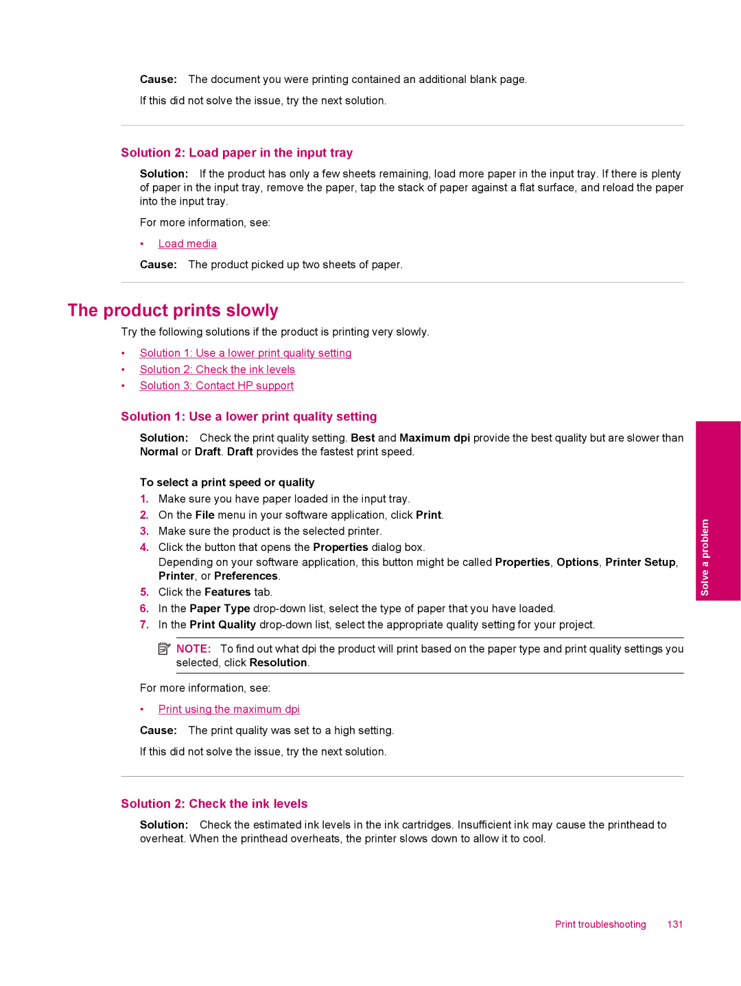 HP C309a Product prints slowly, Solution 2 Load paper in the input tray, Solution 1 Use a lower print quality setting 