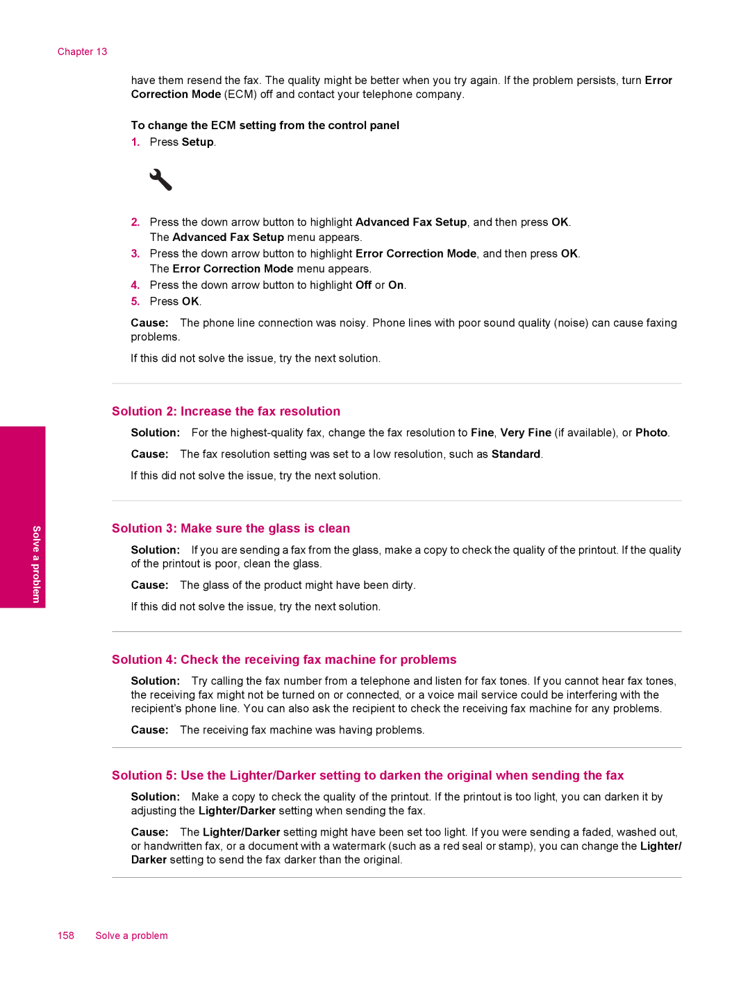 HP C309a manual Solution 2 Increase the fax resolution, Solution 3 Make sure the glass is clean 