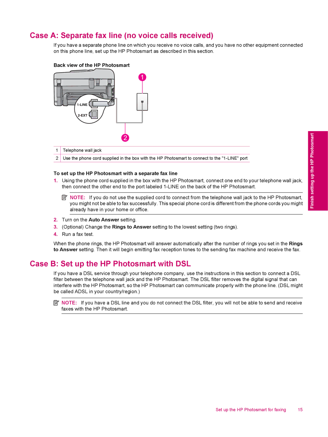 HP C309a manual Case a Separate fax line no voice calls received, Case B Set up the HP Photosmart with DSL 