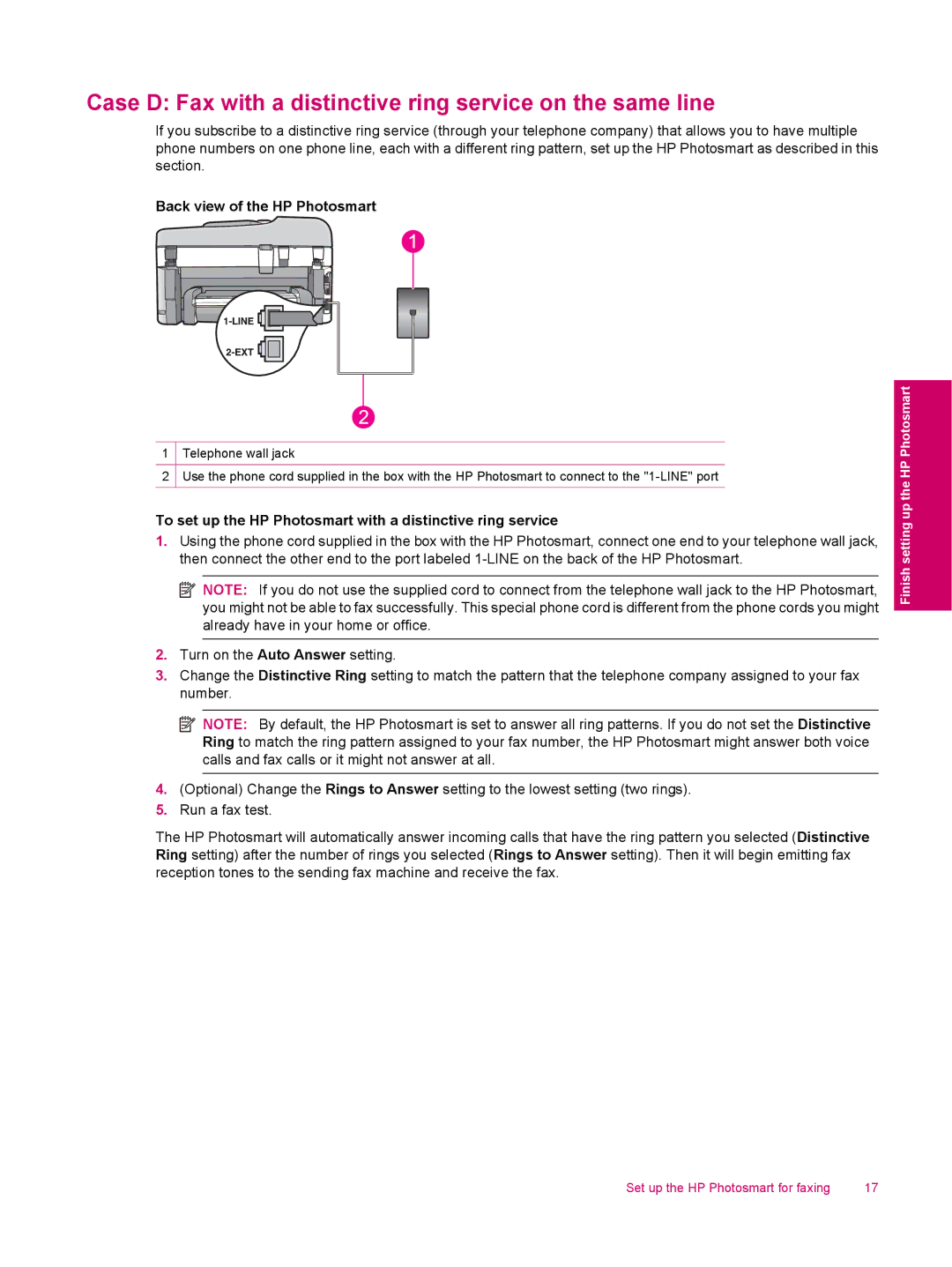 HP C309a manual Case D Fax with a distinctive ring service on the same line 