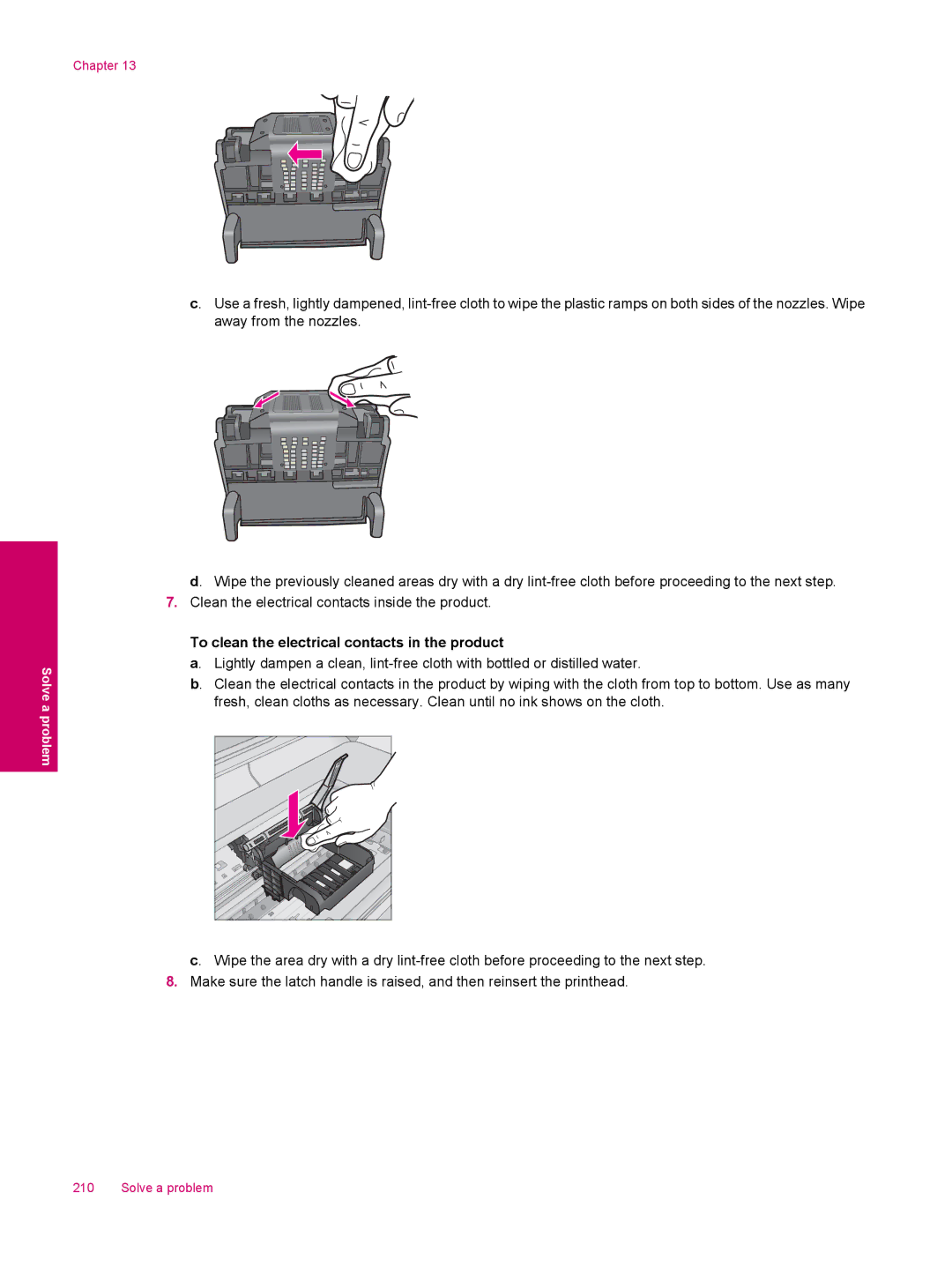 HP C309a manual To clean the electrical contacts in the product 