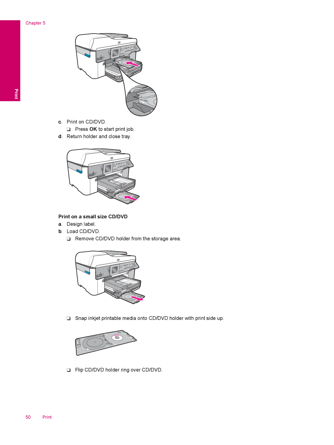 HP C309a manual Print on a small size CD/DVD a. Design label 