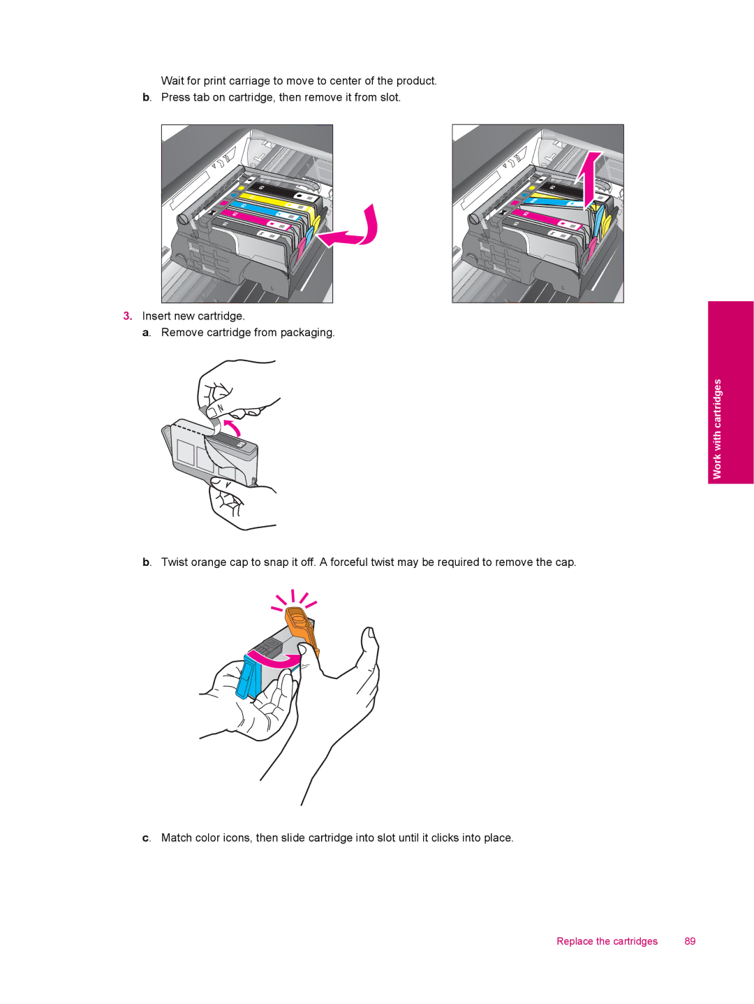 HP C309a manual Replace the cartridges 