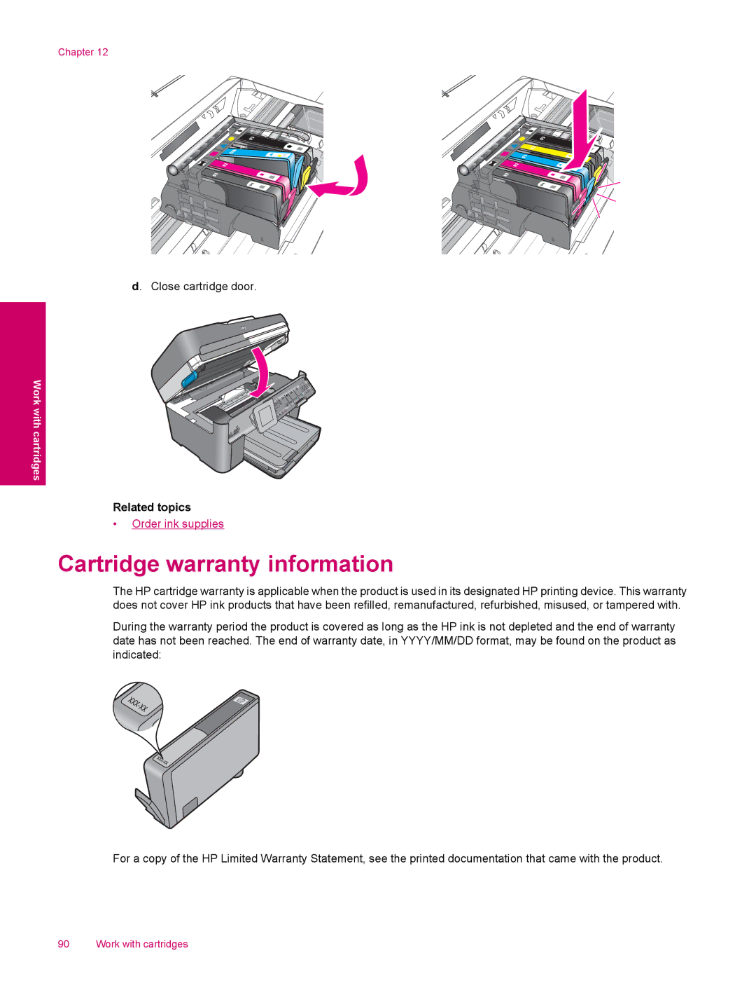 HP C309a manual Cartridge warranty information 