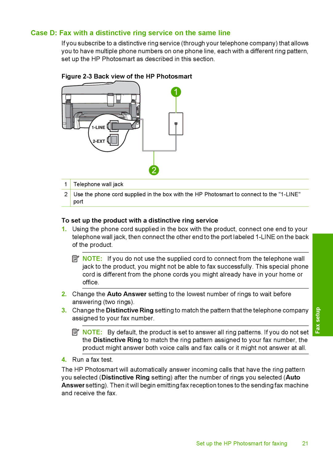 HP C309a manual Case D Fax with a distinctive ring service on the same line 