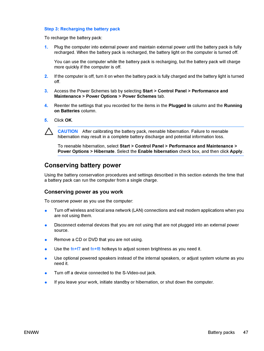 HP C305LA, C310EA, C310EU, C303NR, C300EU Conserving battery power, Conserving power as you work, Recharging the battery pack 