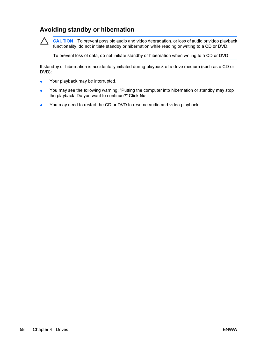 HP C350EU, C310EA, C305LA, C310EU, C303NR, C300EU, C304NR, C301NR, C302NR, C318LA, C315LA, C399XX Avoiding standby or hibernation 