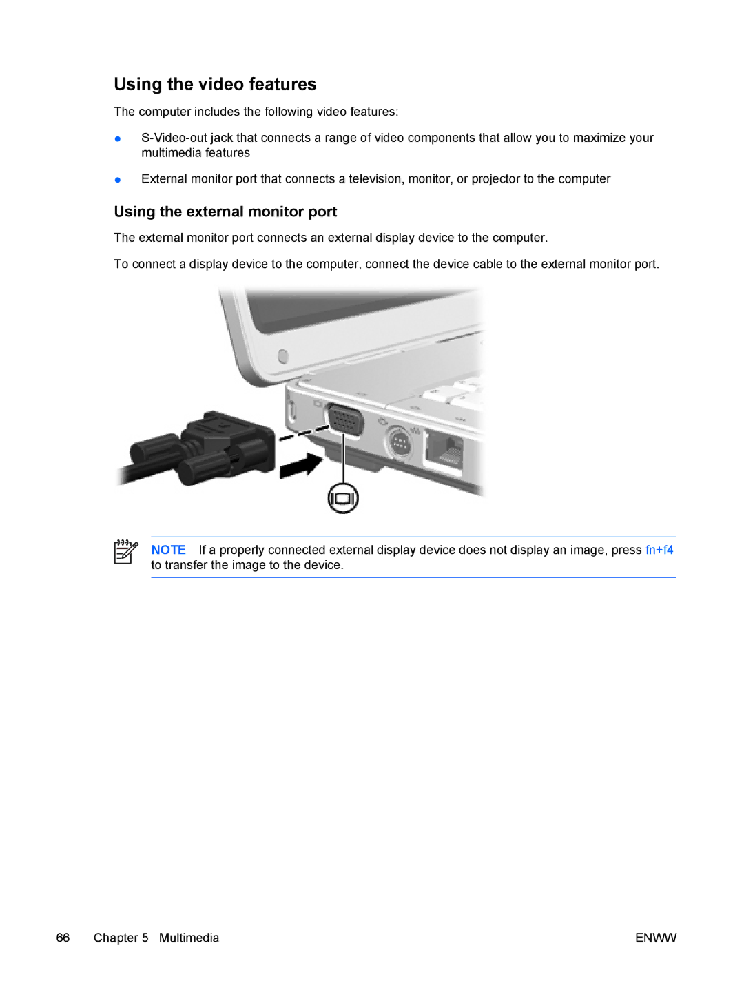 HP C310EA, C305LA, C310EU, C303NR, C300EU, C304NR, C301NR, C302NR Using the video features, Using the external monitor port 