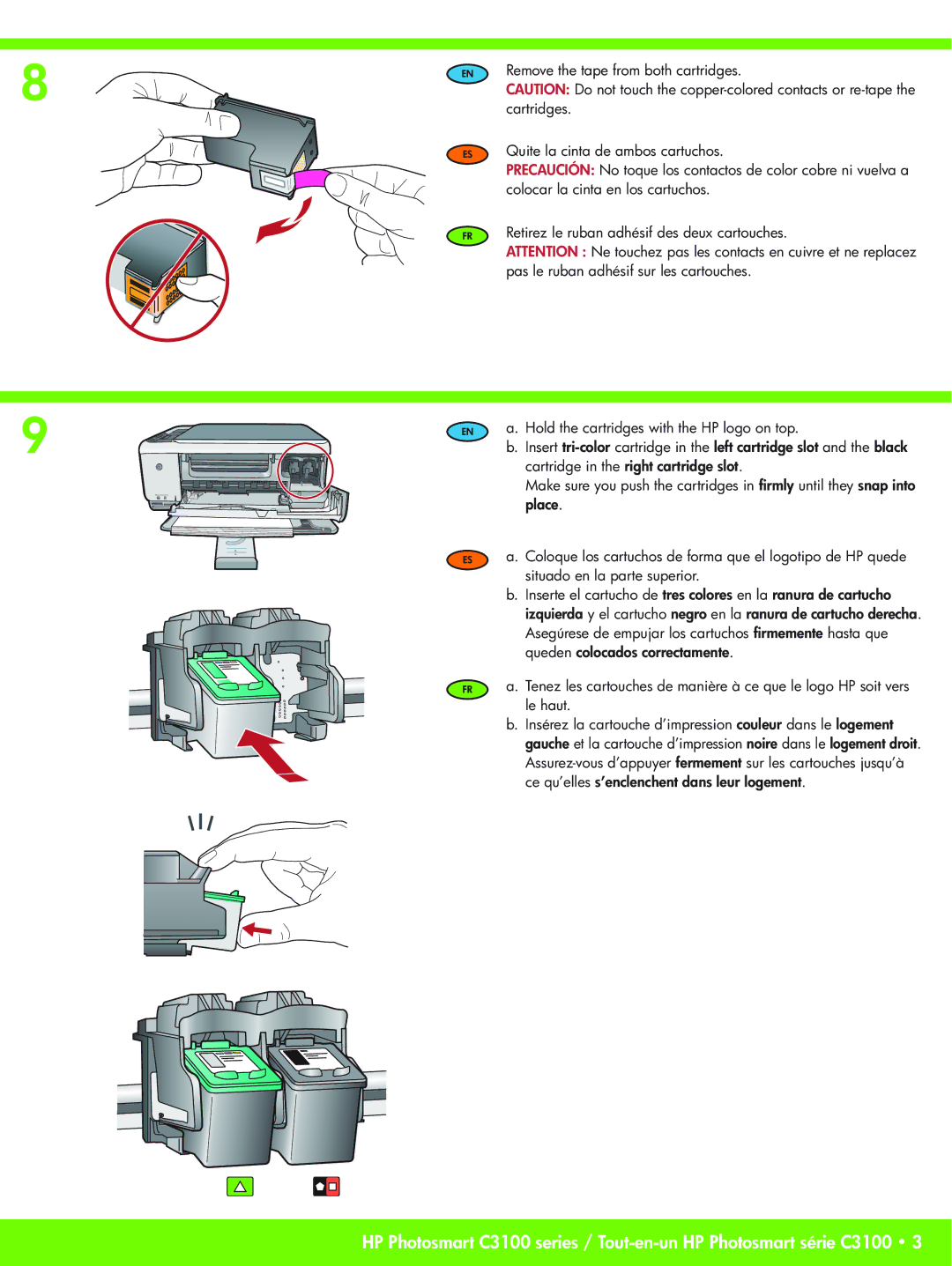 HP C3150, C3183, C3180 Remove the tape from both cartridges, Cartridges, Quite la cinta de ambos cartuchos, Place, Le haut 