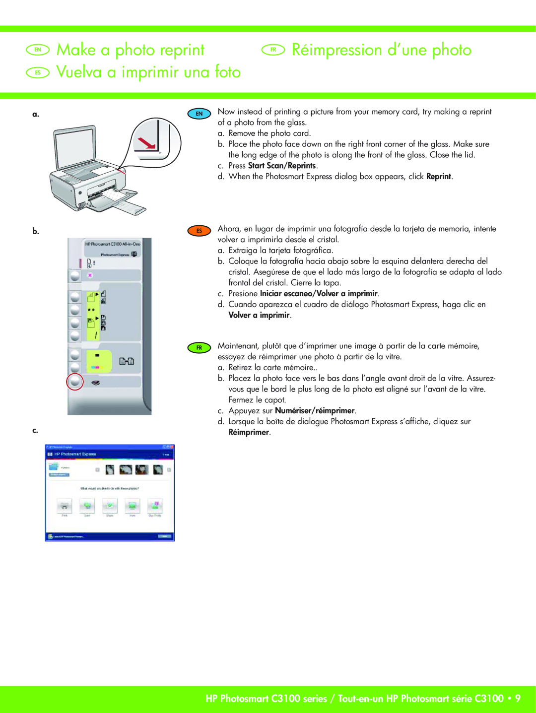 HP C3150 A photo from the glass, Remove the photo card, Press Start Scan/Reprints, Volver a imprimirla desde el cristal 