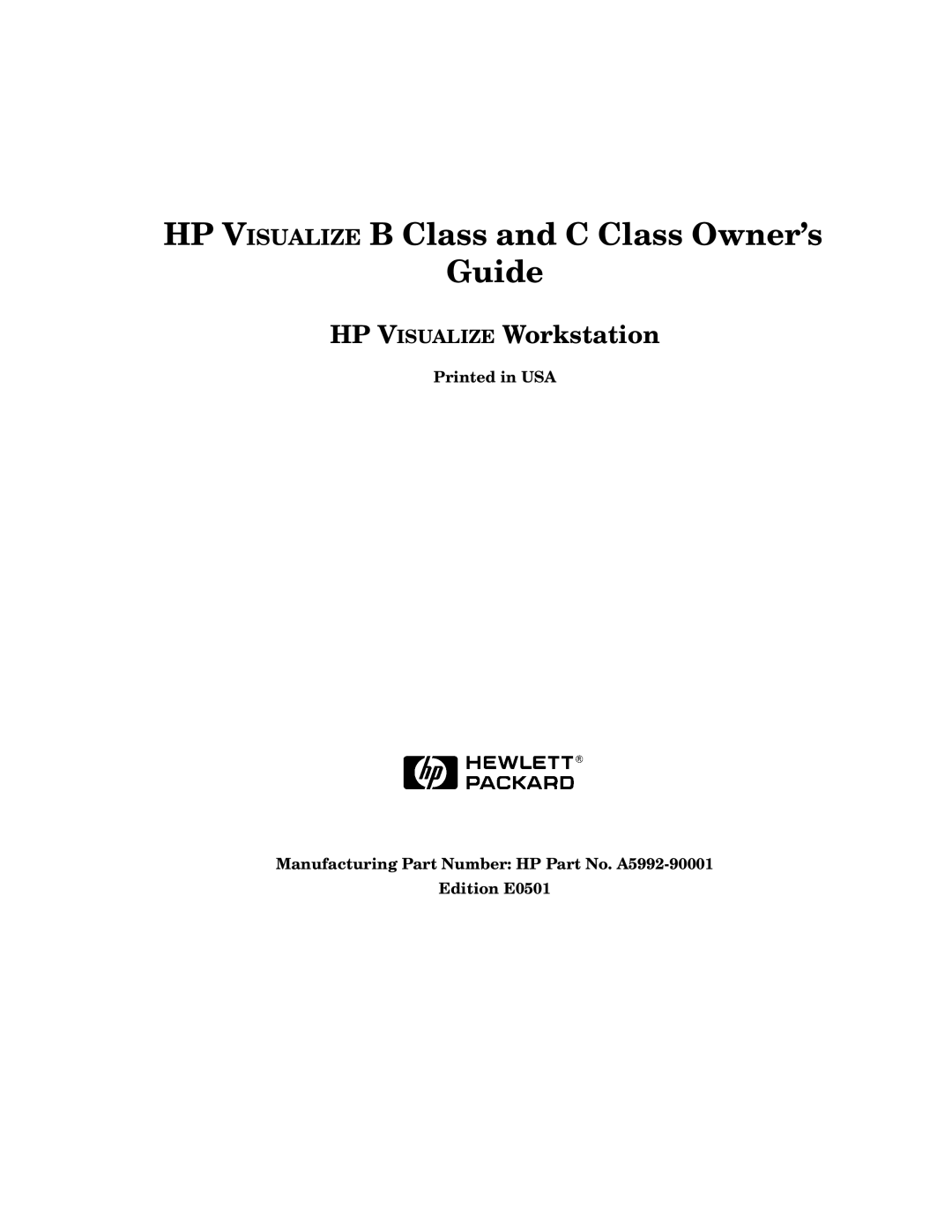 HP c3700 manual HP Visualize B Class and C Class Owner’s Guide 