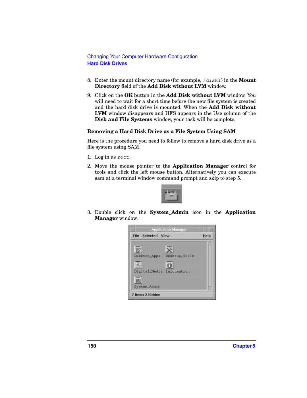 HP c3700 manual Removing a Hard Disk Drive as a File System Using SAM 