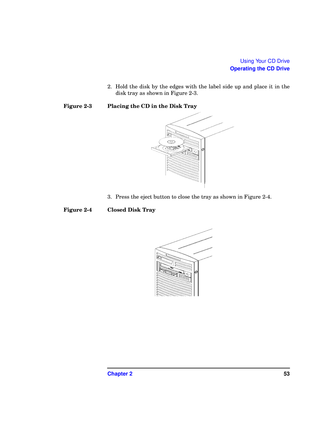 HP c3700 manual Placing the CD in the Disk Tray 