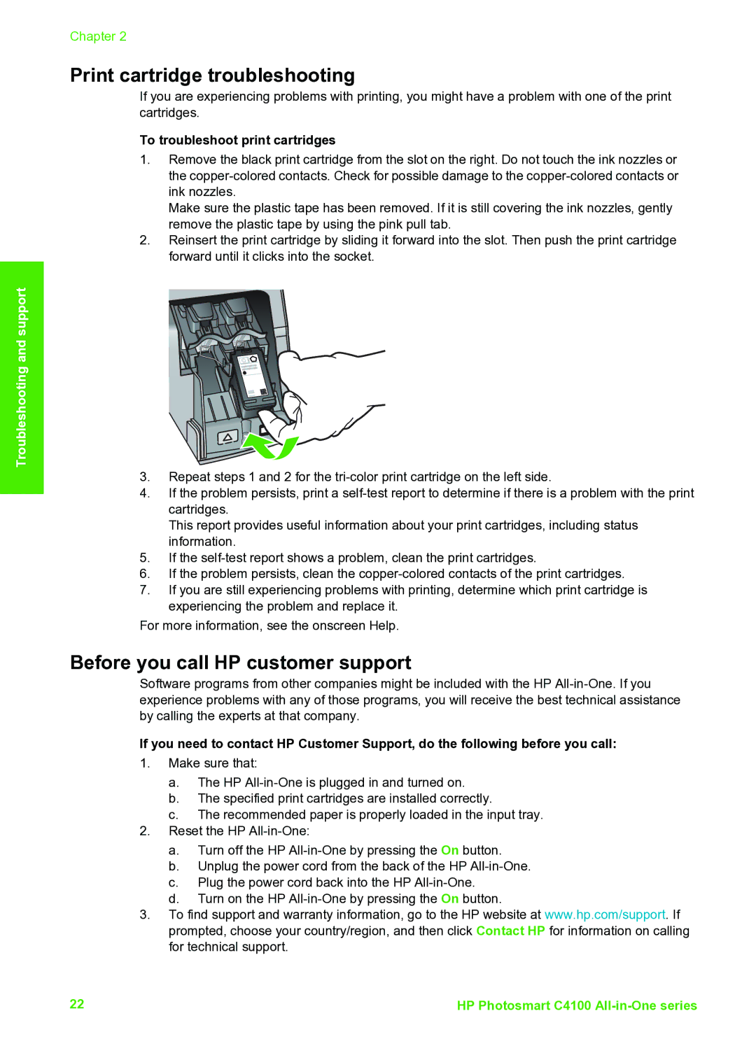 HP C4180, C4150 Print cartridge troubleshooting, Before you call HP customer support, To troubleshoot print cartridges 