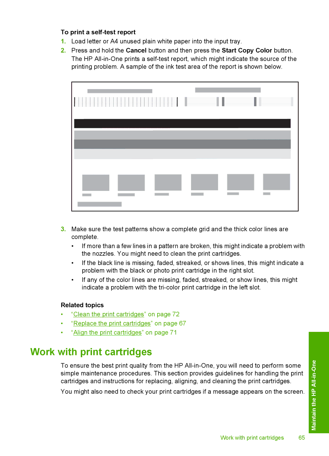 HP C4200 manual Work with print cartridges, To print a self-test report 