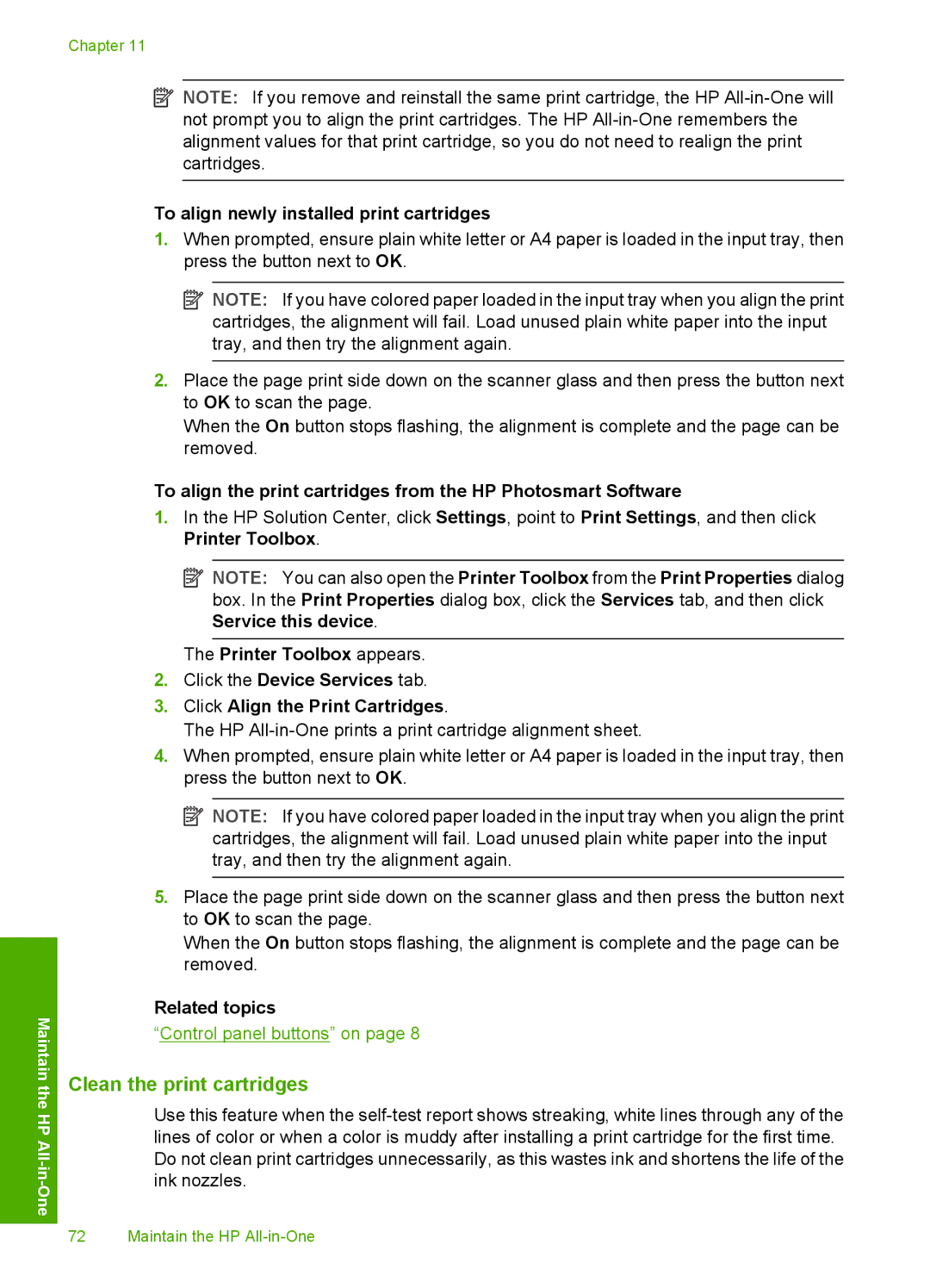 HP C4200 manual Clean the print cartridges, To align newly installed print cartridges 