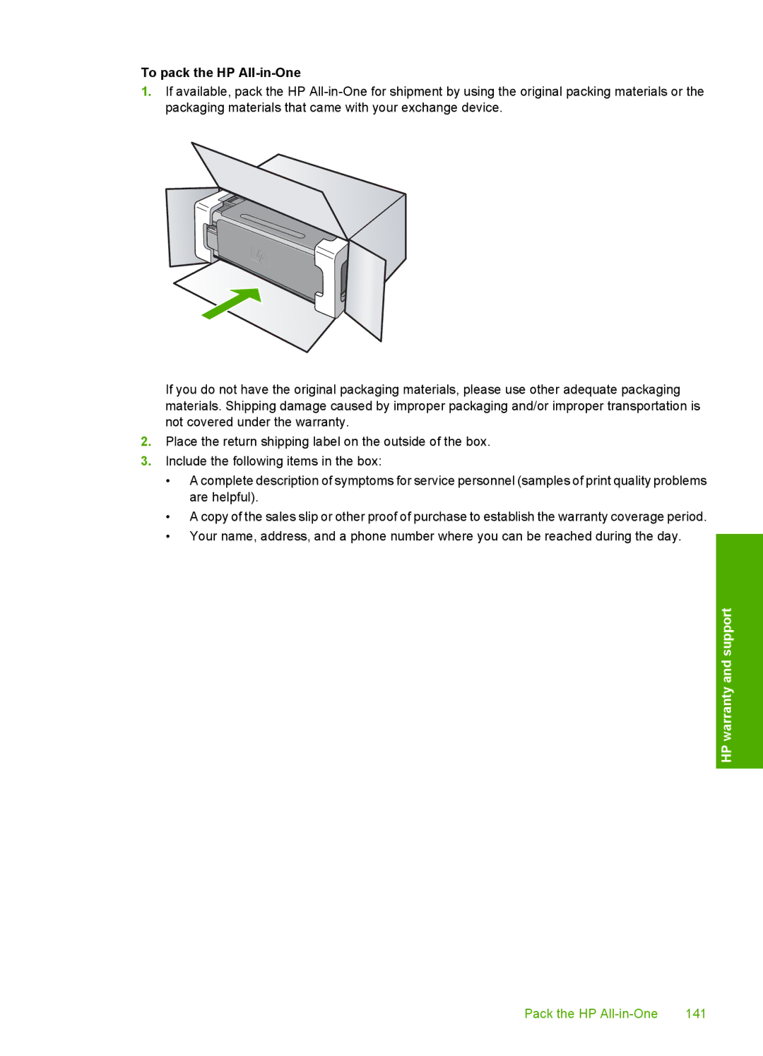 HP C4283, C4280, C4288, C4275, C4273, C4272, C4270, C4210, C4240 manual To pack the HP All-in-One 