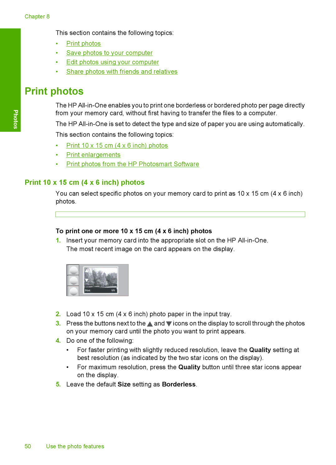 HP C4240, C4283, C4280 Print photos, Print 10 x 15 cm 4 x 6 inch photos, To print one or more 10 x 15 cm 4 x 6 inch photos 