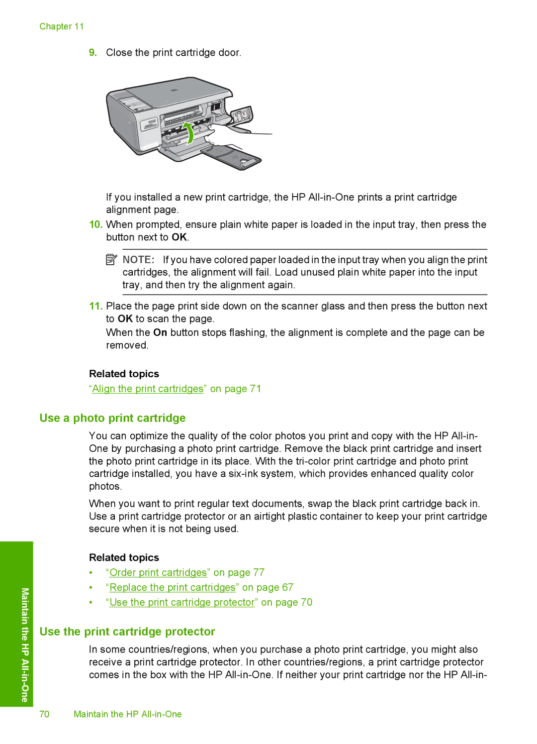 HP C4280, C4283, C4288, C4275, C4273, C4272, C4270, C4210, C4240 Use a photo print cartridge, Use the print cartridge protector 